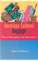 American Cultural Baggage