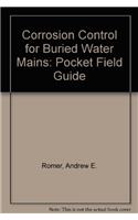 Corrosion Control for Buried Water Mains