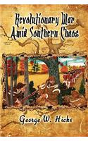 Revolutionary War Amid Southern Chaos