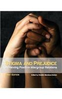 Stigma and Prejudice: Achieving Positive Intergroup Relations (First Edition)