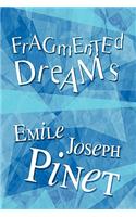 Fragmented Dreams