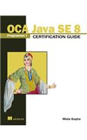 OCA Java SE 8 Programmer I Certification Guide