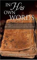 In His Own Words