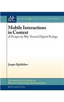 Mobile Interactions in Context
