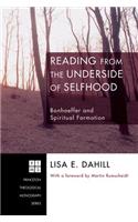 Reading from the Underside of Selfhood