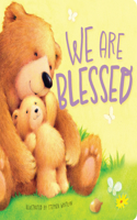 We Are Blessed: A Book of Gratitude to God