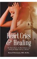 Heart Cries & Healing