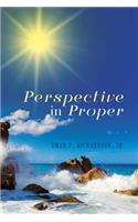 Perspective in Proper