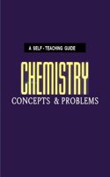 Chemistry: Concepts and Problems: A Self-Teaching Guide