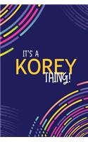 It's a Korey Thing