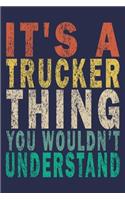It's A Trucker Thing You Wouldn't Understand