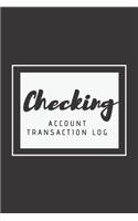 Checking Account Transaction Log: Simple Checking Account Balance Register, 6 Column Payment Record