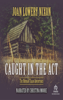 Caught in the ACT: (2 Orphan Train Adventures)