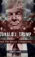 Donald Trump And the Brexit Connection