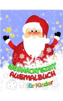 Weihnachtszeit - Ausmalbuch ab 3 Jahren