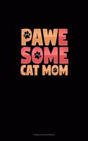 Pawesome Cat Mom