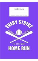 Dot Grid Journal Composition Notebook: For Home Run Baseball Gifts I 120 Dotted Pages Pattern for Writing, Drawing, Doodling I Bullet Planer, Diary, Sketch Paper I Planner Book For Adults