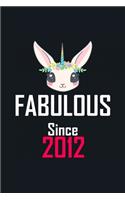 Fabulous Since 2012