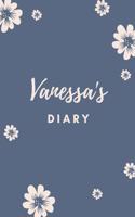 Vanessa's Diary: Personalized Name Gift / Diary / Journal / Notebook