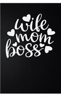 Wife Mom Boss