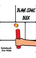 Blank Comic Book. Notebook for Kids