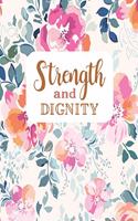 Strength And Dignity: Pink Floral Watercolor Christian Bible Study Planner Journal Notebook Organizer - Women Weekly Daily Verse Scripture Prayer Notes Devotion SOAP Refl