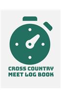 Cross Country Meet Log Book: Cross Country Organizer Featuring Scoresheets, Calendar, and Meet Notes (8.5x11)