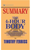 Summary of The 4-Hour Body: An Uncommon Guide to Rapid Fat-Loss, Incredible Sex, and Becoming Superhuman by Timothy Ferriss