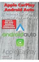 Apple CarPlay - Android Auto - Ultimate List of the Essential Tips and Tricks (Bonus: Siri and Google Assistant Commands)