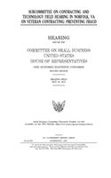 Subcommittee on Contracting and Technology field hearing in Norfolk, VA on veteran contracting