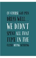 Gay Men Dress