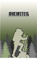 Rheinsteig: Wandertagebuch: Rheinsteig. Ein Logbuch zum Pilgern und Wandern mit vorgefertigten Seiten und viel Platz für deine Reiseerinnerungen. Eignet sich al
