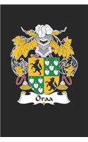 Oraa: Oraa Coat of Arms and Family Crest Notebook Journal (6 x 9 - 100 pages)