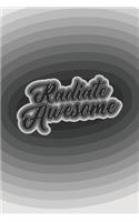 Radiate Awesome