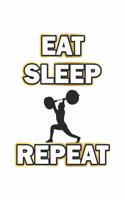 Eat Sleep Repeat