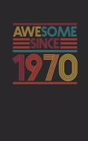 Awesome Since 1970: Graph Paper Notebook / Journal (6" X 9" - 5 Squares per inch - 120 Pages) - Birthday Gift Idea