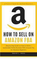 How to Sell on Amazon FBA