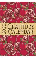 2020 Gratitude Calendar: Pomegranate - 365 Days Dated Gratitude Journal For A Thankful New Year(19 Fruit and Vegetables for Garden Lovers)