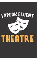 I Speak fluent Theatre