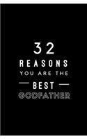 32 Reasons You Are The Best Godfather: Fill In Prompted Memory Book