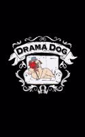 Drama dog