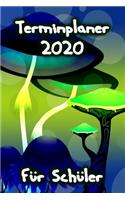 Terminplaner 2020 für Schüler: Planer und Organizer für 2020. Terminkalender, Taschenkalender, Wochenplaner, Jahresplaner, Kalender 2019 - 2020 zum Planen und Organisieren.