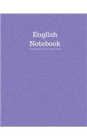 English Notebook 100 Sheet/200 Pages 8.5 X 11 In.-Wide Ruled: Notebook for School - Subject English Journal - Writing Composition Book - Soft Cover