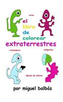 El libro de colorear extraterrestres