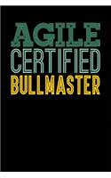 Agile Certified Bullmaster