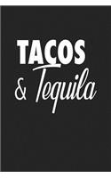 Tacos and Tequila