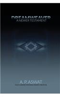 Dreamweaver: A Newer Testament