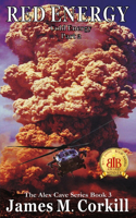 Red Energy. (Cold Energy part 2): A science fiction mystery(3 Alex Cave)