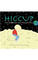 HICCUP The Boy Who Had Everything