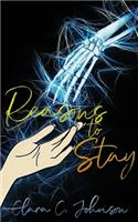 Reasons to Stay